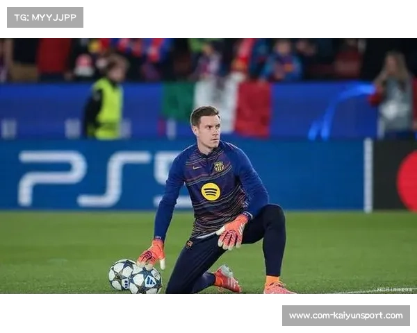 罗马诺：巴萨门将特尔施特根租借加盟赫罗纳，无买断条款